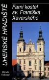 Uherské Hradiště - Farní kostel svatého Františka Xaverského
