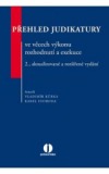 Přehled judikatury ve věcech výkonu rozhodnutí a exekuce