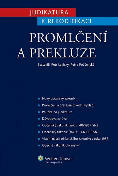 Judikatura k rekodifikaci - Promlčení a prekluze