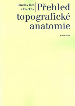 Přehled topografické anatomie