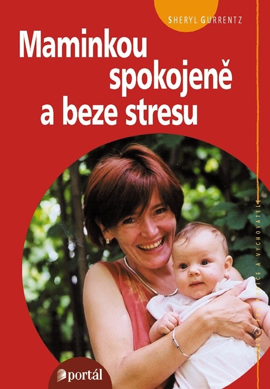 Maminkou spokojeně a beze stresu