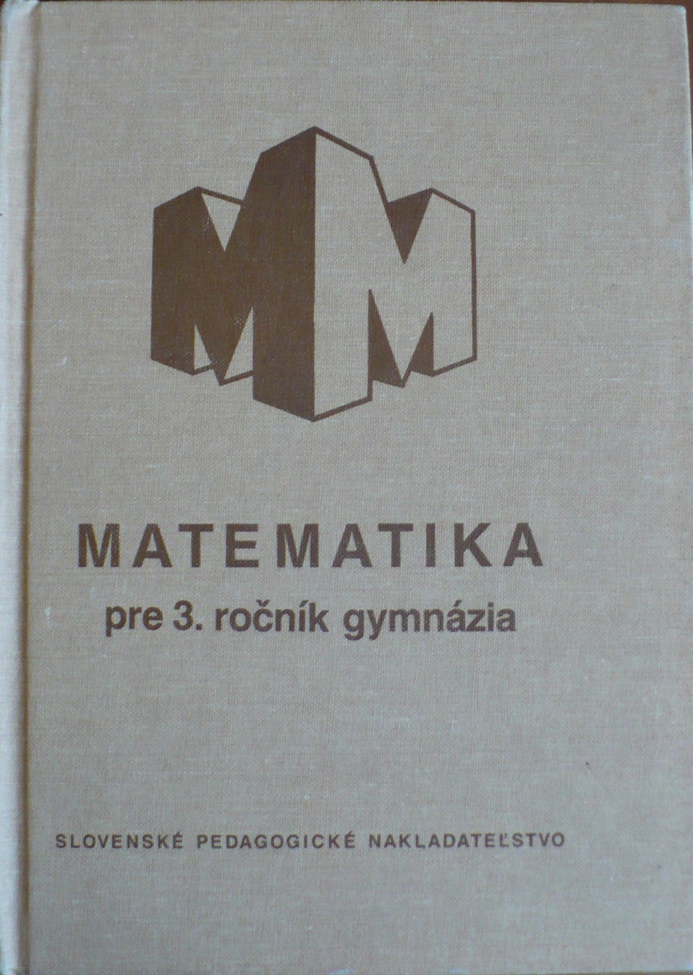 Matematika pre 3. ročník gymnázia