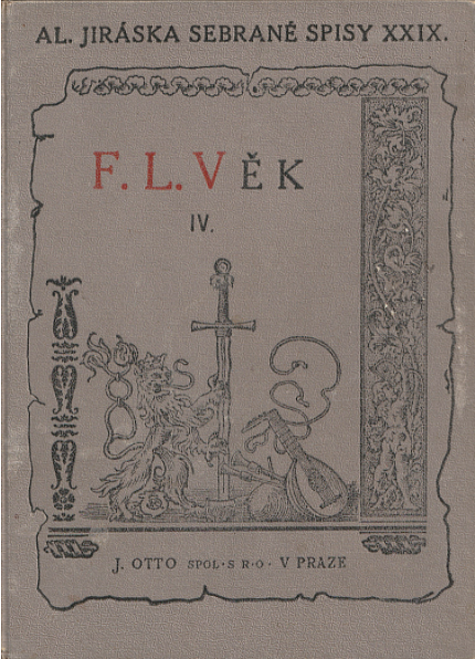 F. L. Věk IV.