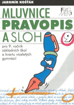 Mluvnice pravopis a sloh 9