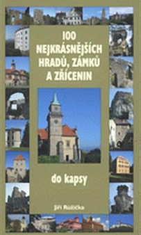 100 nejkrásnějších hradů, zámků a zřícenin