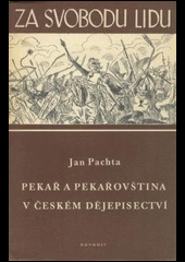 Pekař a pekařovština v českém dějepisectví