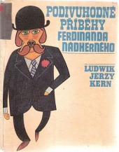 Podivuhodné příběhy Ferdinanda Nádherného