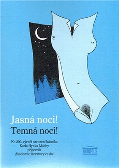 Jasná noci! Temná noci!