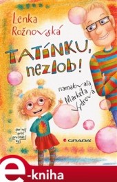 Tatínku, nezlob!