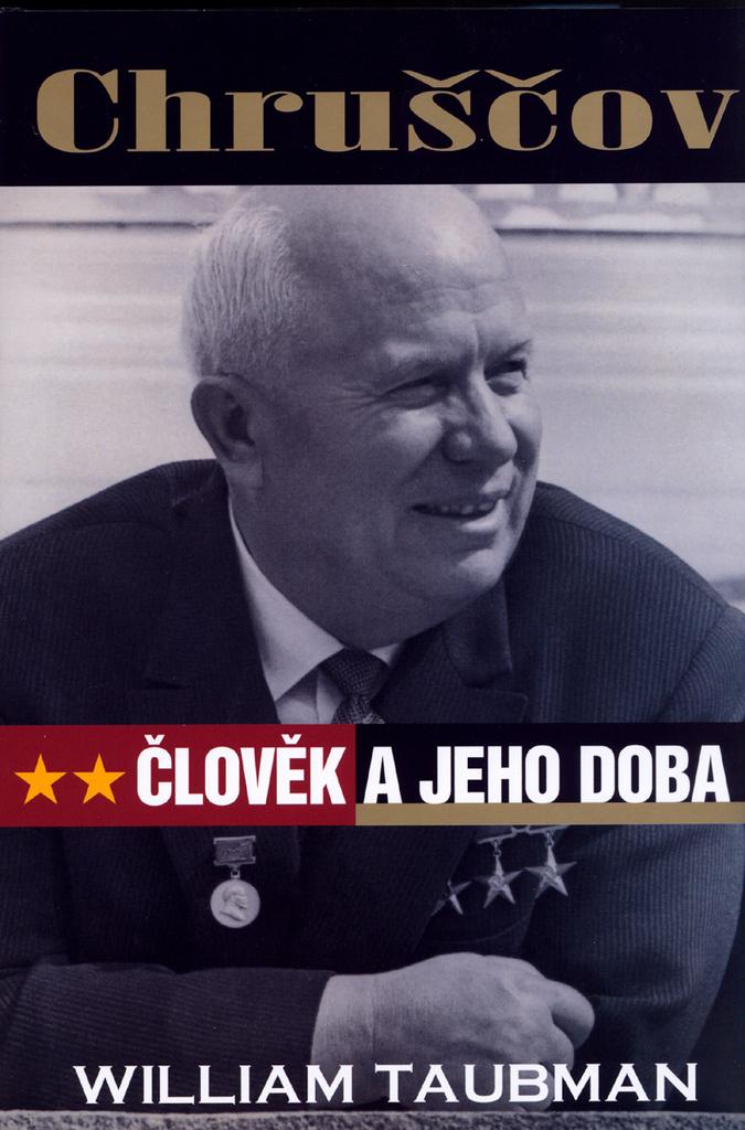 Chruščov: Člověk a jeho doba