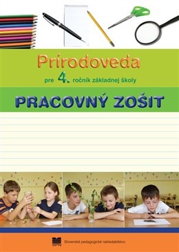 Prírodoveda pre 4.ročník ZŠ - Pracovný zošit