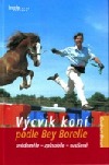 Výcvik koní podle Bey Borelle