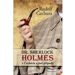 Dr. Sherlock Holmes v Čechách a jiné případy