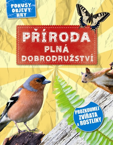 Příroda plná dobrodružství