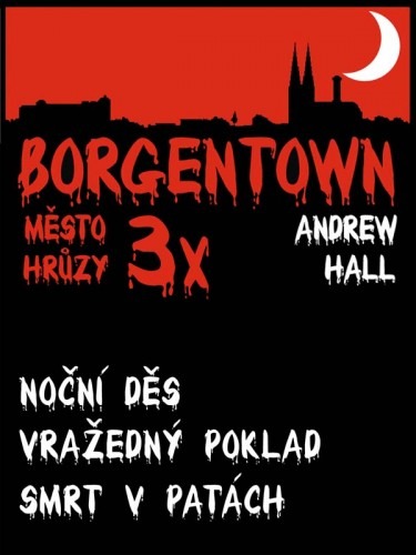 3x Borgentown - město hrůzy III