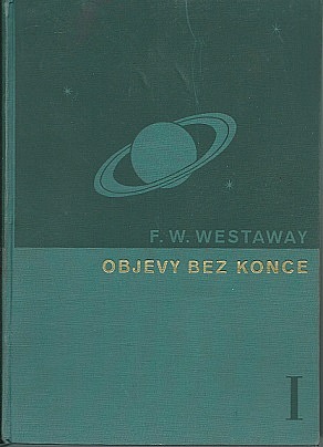 Objevy bez konce - 3000 let zkoumání přírody a světa. Díl I.