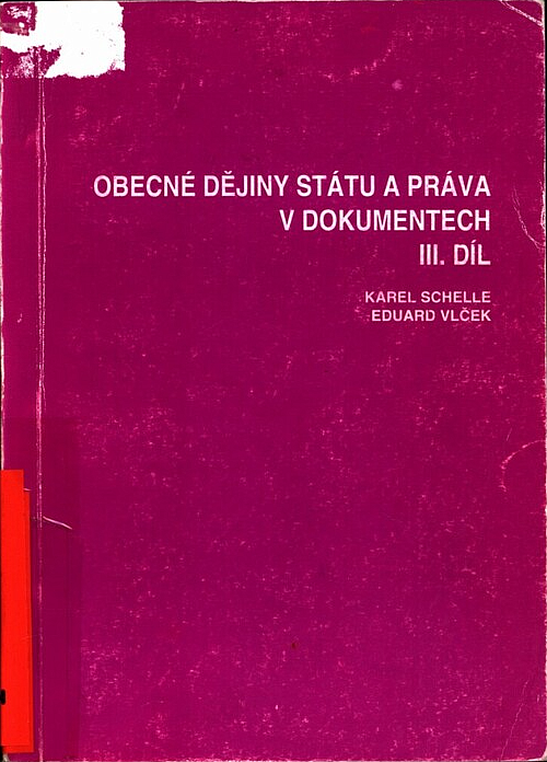 Obecné dějiny státu a práva v dokumentech III. díl