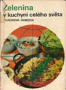 Zelenina v kuchyni celého světa