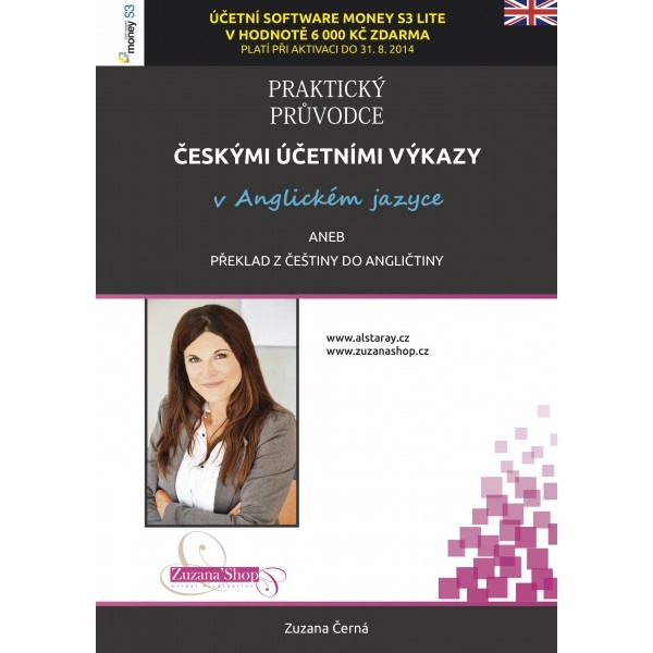 Praktický průvodce českými účetními výkazy v anglickém jazyce aneb překlad z češtiny do angličtiny