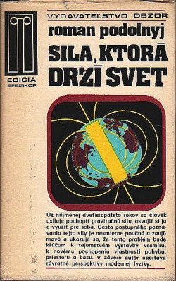 Sila, ktorá drží svet