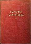 Slovenská vlastiveda IV : Dejiny Slovákov a Slovenska od najstarších čias až po prítomnosť