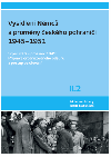Vysídlení Němců a proměny českého pohraničí 1945-1951 (díl II, svazek 2)