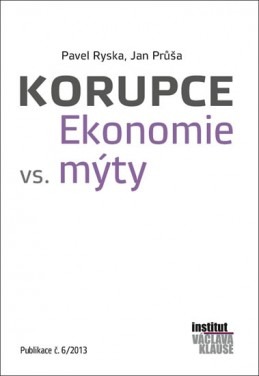 Korupce: Ekonomie vs. mýty