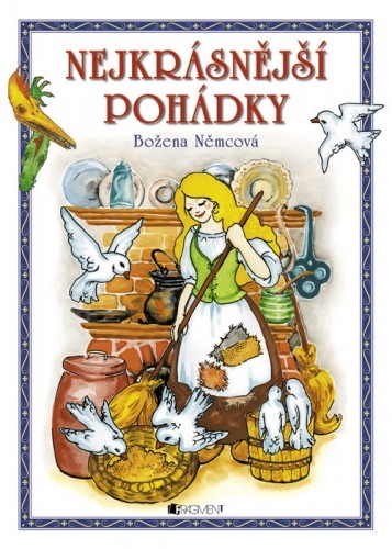 Božena Němcová – Nejkrásnější pohádky