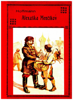 Alexaška Menčikov, moskevský paštičkářík