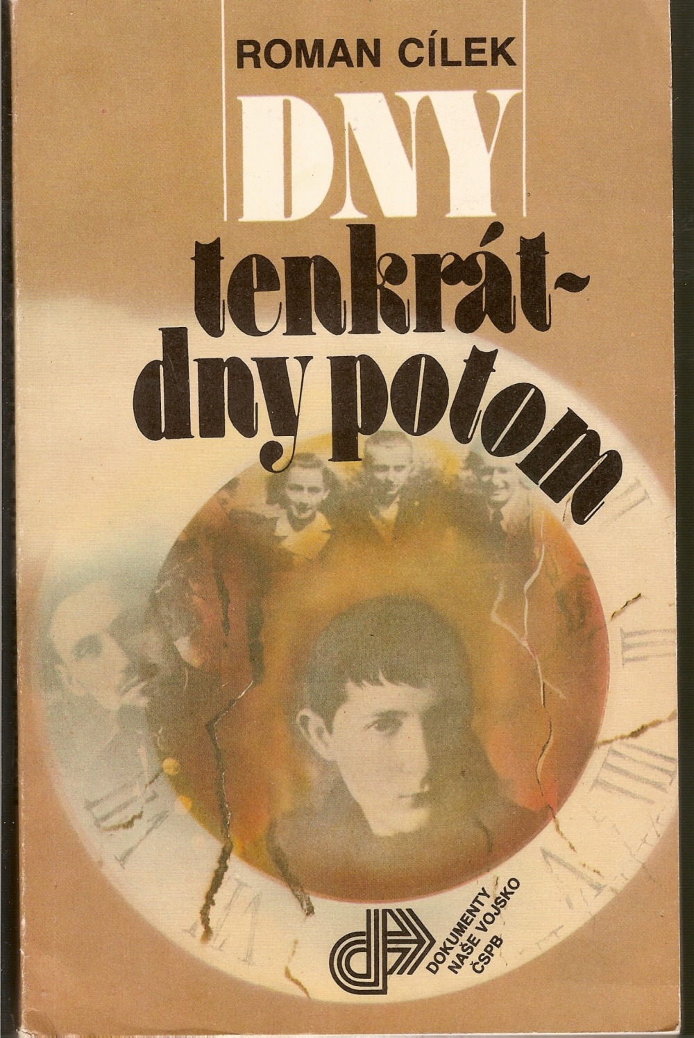 Dny tenkrát - dny potom