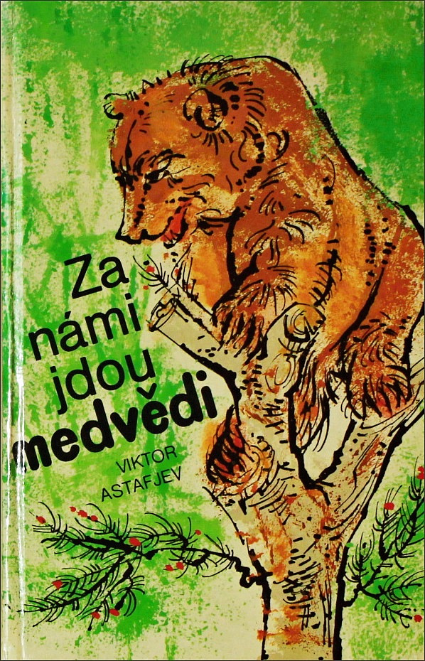 Za námi jdou medvědi