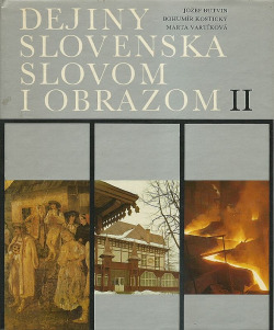 Dejiny Slovenska slovom i obrazom II