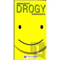 Obrazový průvodce: Drogy