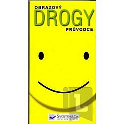 Obrazový průvodce: Drogy