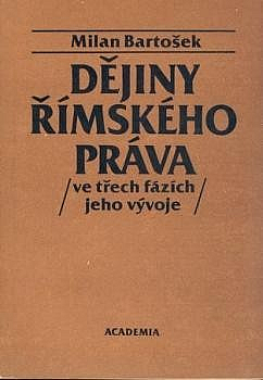 Dějiny římského práva  ve třech fázích jeho vývoje