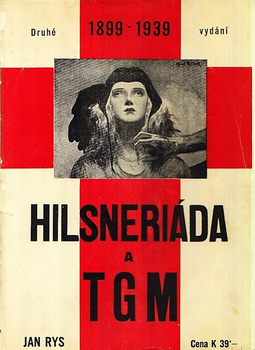 Hilsneriáda a TGM: 1899-1939