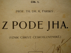 Z pode jha (Vznik církve Československé)