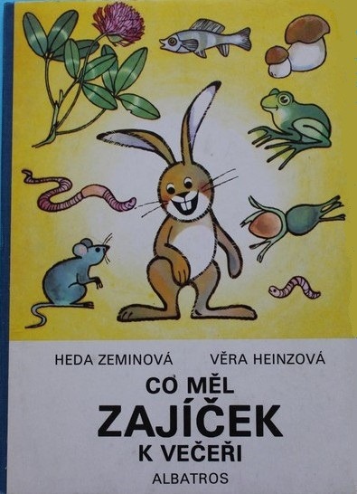 Co měl zajíček k večeři