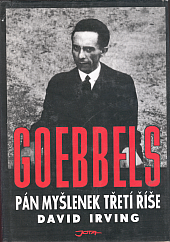 Goebbels: Pán myšlenek Třetí říše