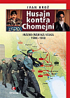 Husajn kontra Chomejní: Irácko-íránská válka 1980-1988