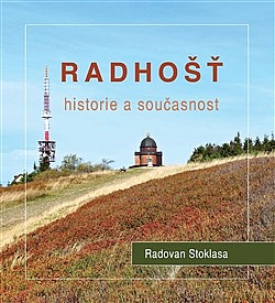 Radhošť – Historie a současnost