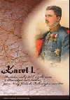 Karel I.: poslední český král a jeho cesta z Brandýsa nad Labem přes Nový Jičín do Kolomyje v roce 1912