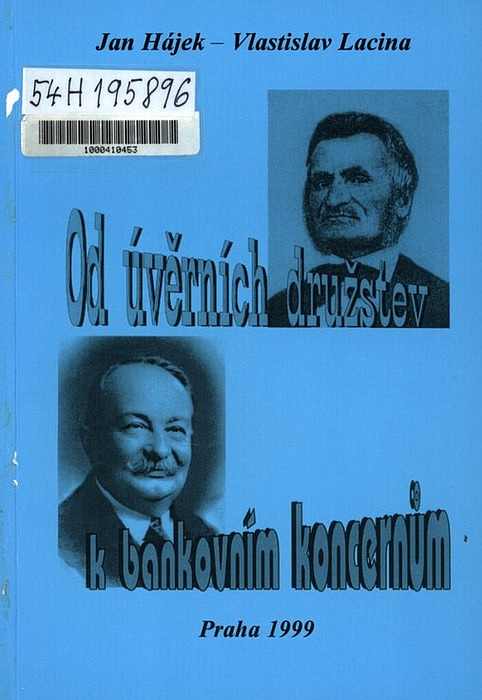 Od úvěrních družstev k bankovním koncernům