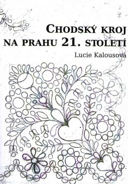 Chodský kroj na prahu 21. století