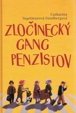 Zločinecký gang penzistov