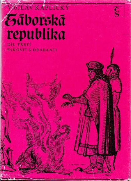 Táborská republika. Díl 3, Pakosti a drabanti