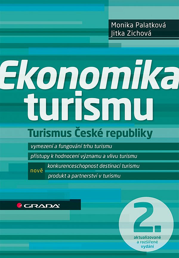 Ekonomika turismu - Turismus České republiky