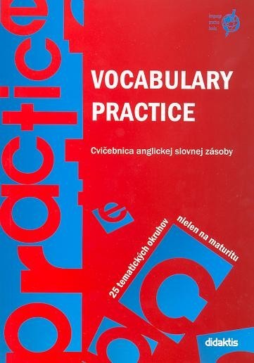 VOCABULARY PRACTICE - Cvičebnice anglické slovní zásoby