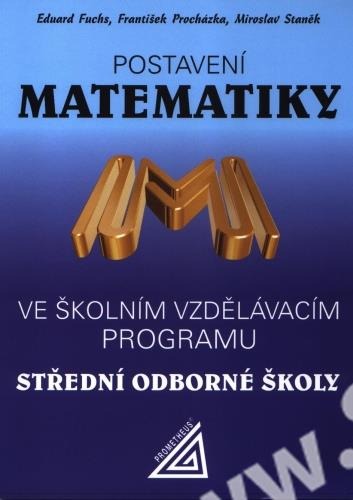 Postavení Matematiky -- Ve školním vzdělávacím programu SOŠ