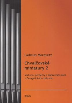 Chvalčovské miniatury 2